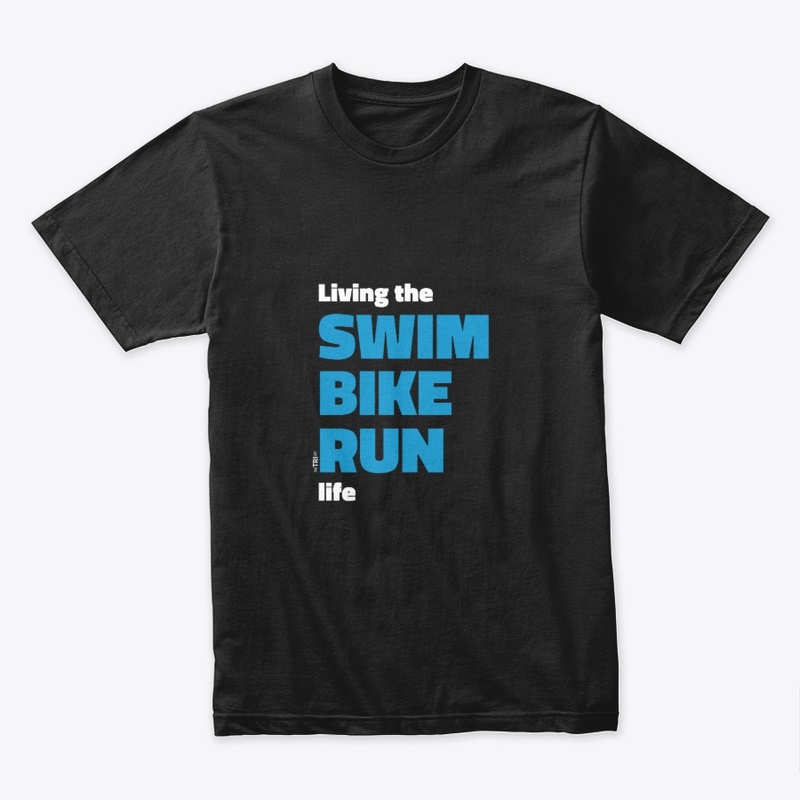 Living the SWIM BIKE RUN life