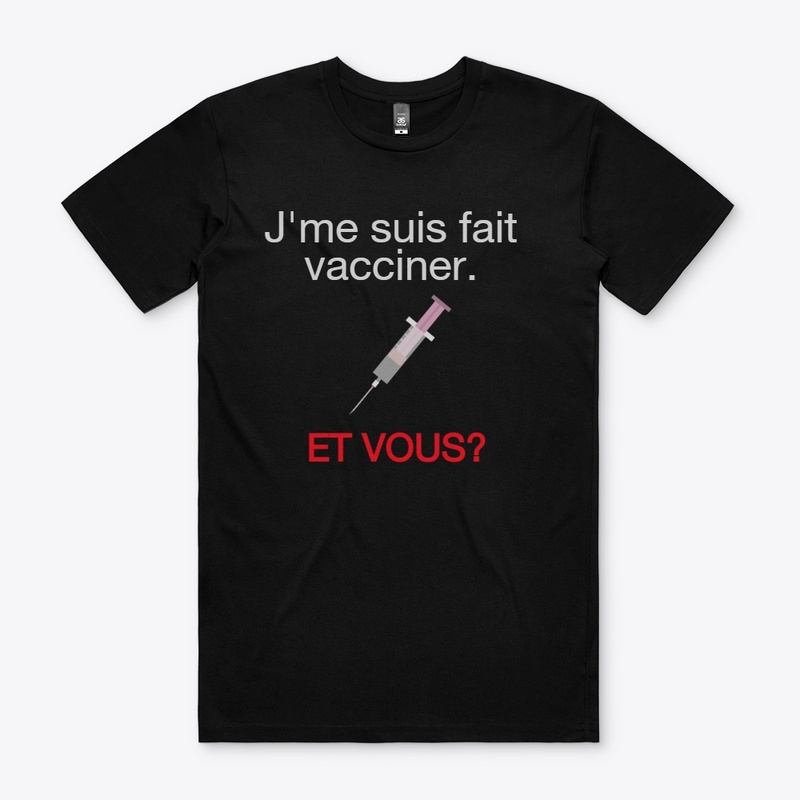 J'me suis fait vacciner et vous french
