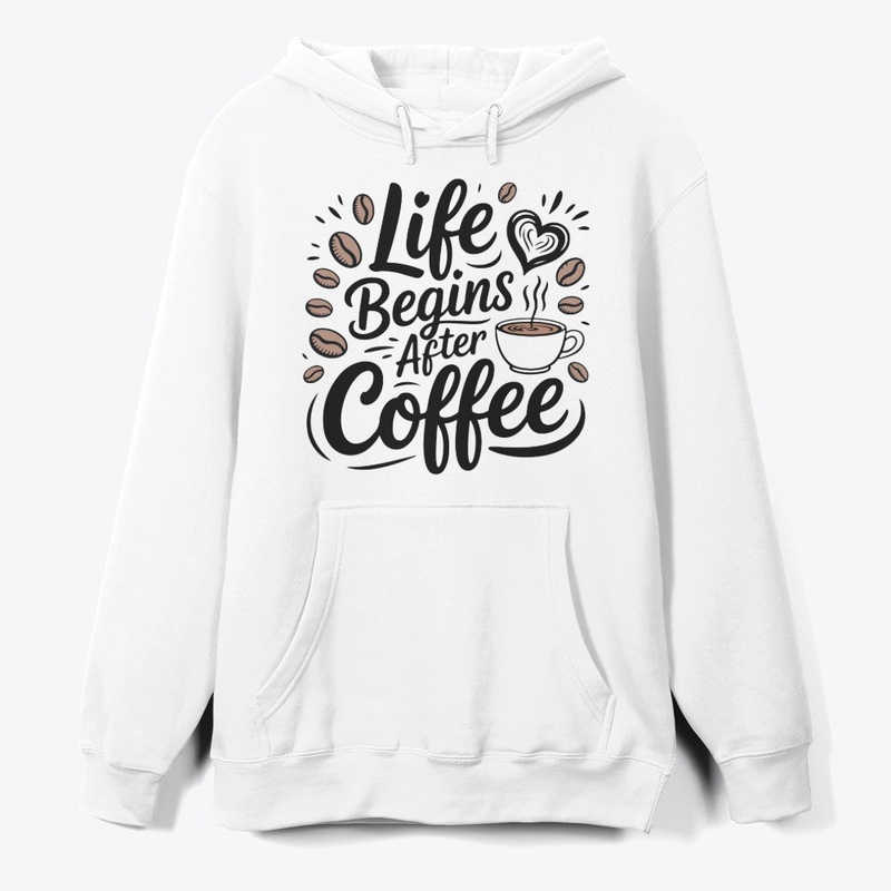 Life Begins After Coffee Typography