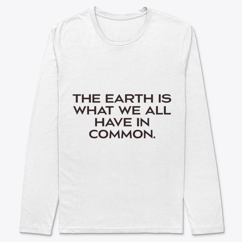 the earth is all we have in common
