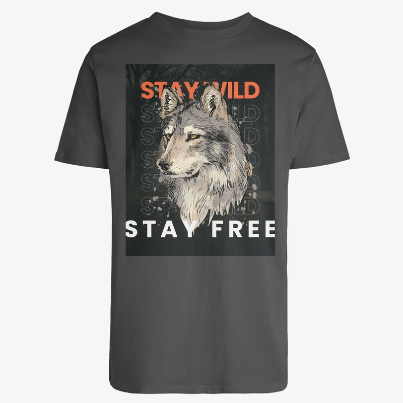 Stay Wild, Stay Free