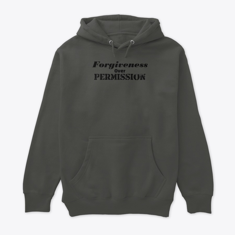 Forgiveness Over Permission T-shirt