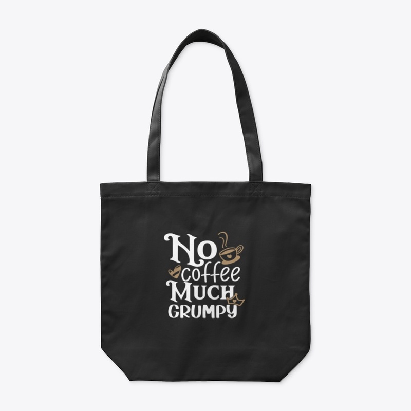 No coffee much grumpy