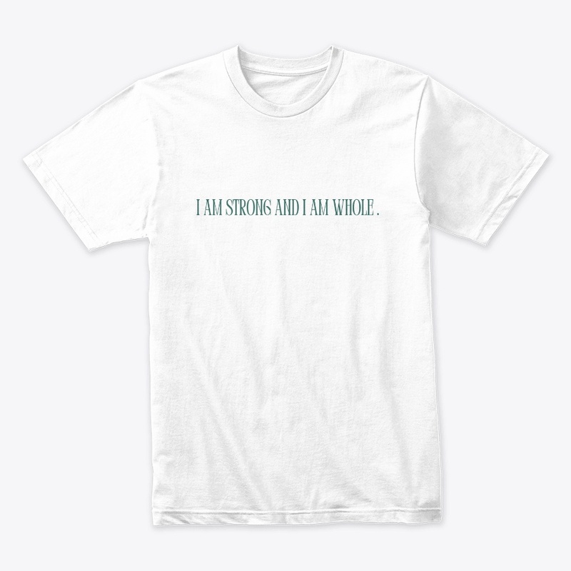 I Am Strong and Whole