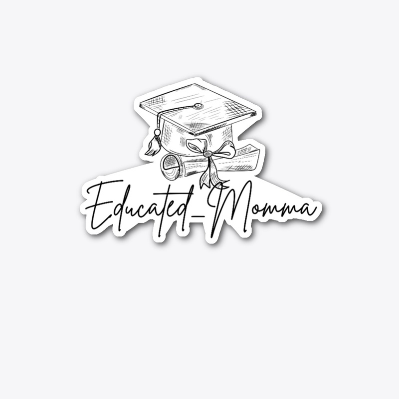 Educated Momma