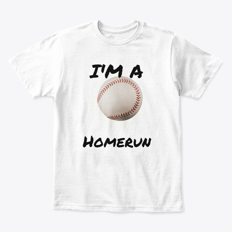 I'm A Homerun 