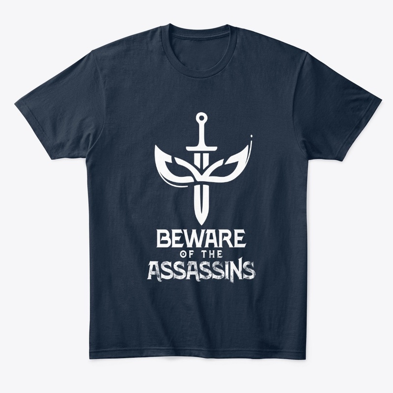 Beware of the Assassins