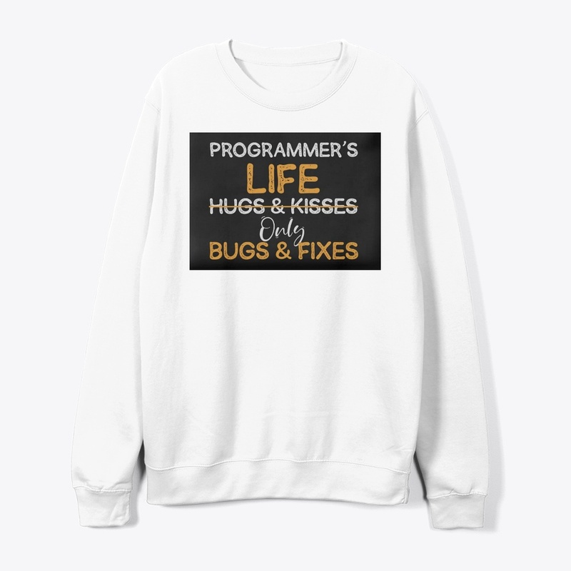 No Hugs & Kisses Only Bugs & Fixes 