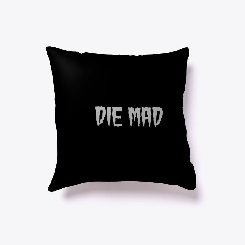 Die Mad