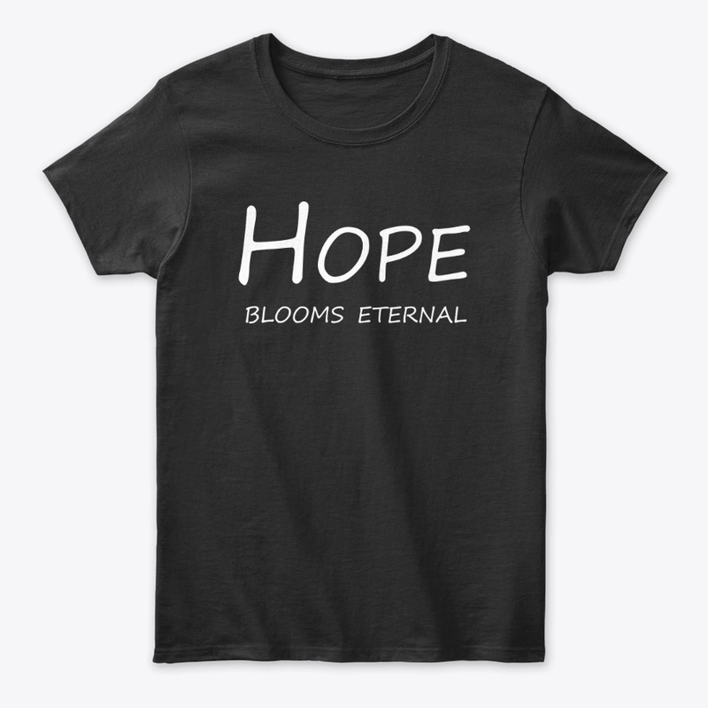 Hope Blooms Eternal