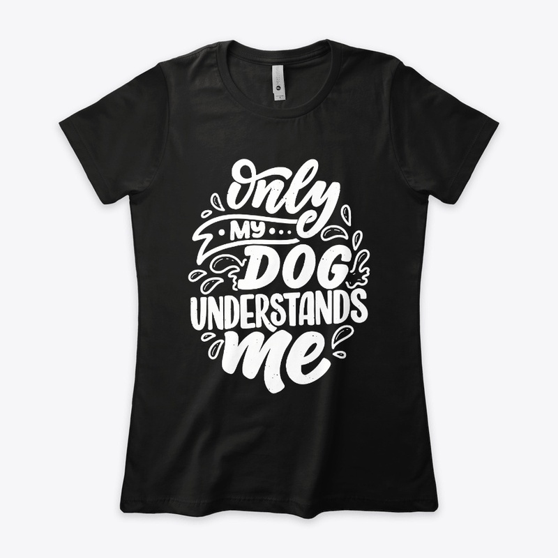 Only My Dog Understands Me V2