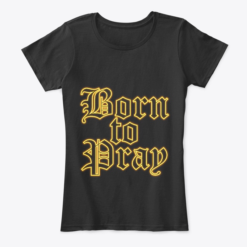 Born To Pray 