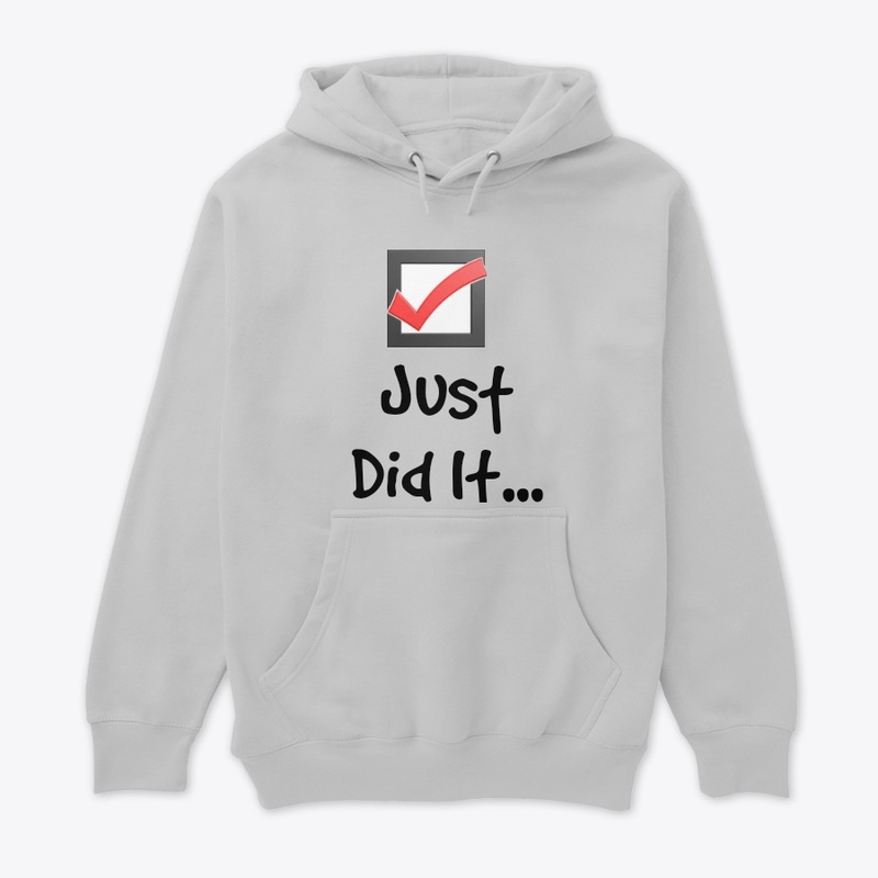 Just Did It....