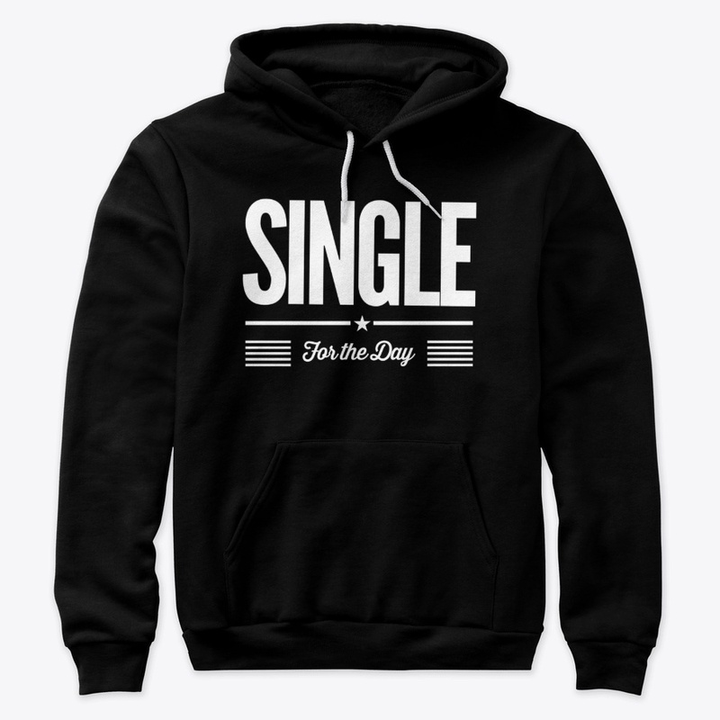 SINGLE for the day
