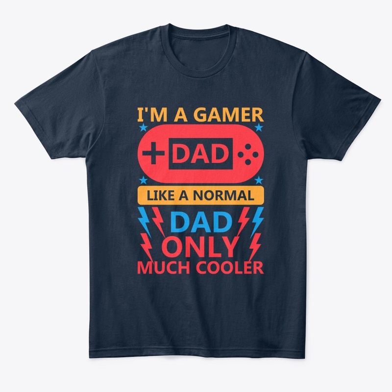 I'm A Gamer Dad - Quote