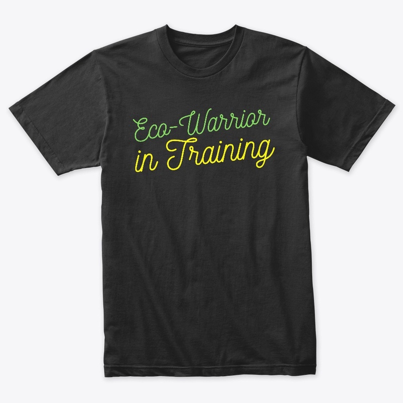 Eco Warrior in Training