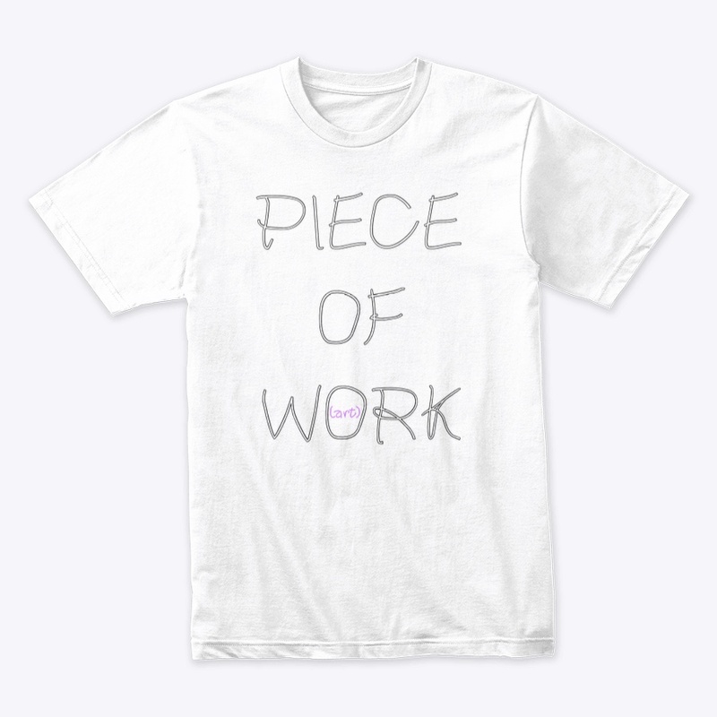 Man, you’re a piece of work! 