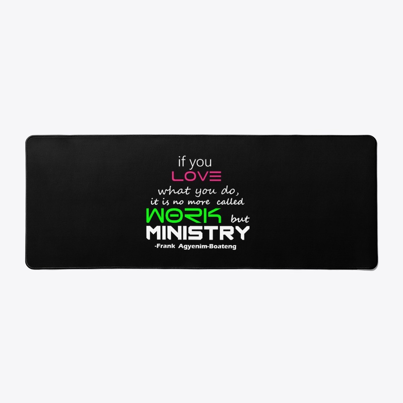 WORK AND MINISTRY 