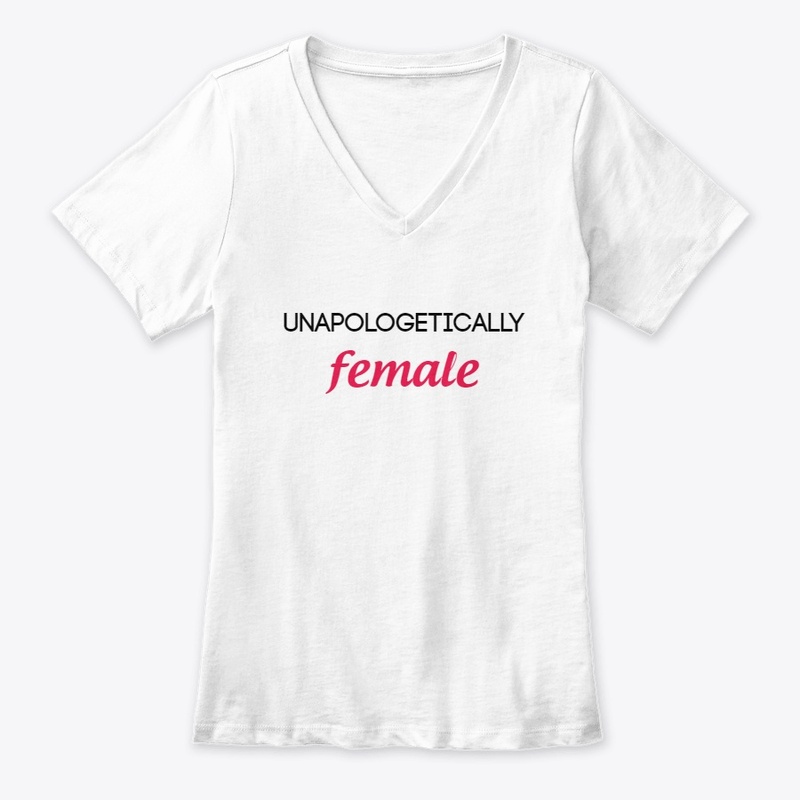UNAPOLOGETICALLY Female design