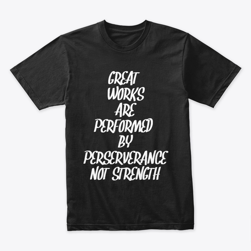 GREAT WORKS ARE PERFORMED BY ...