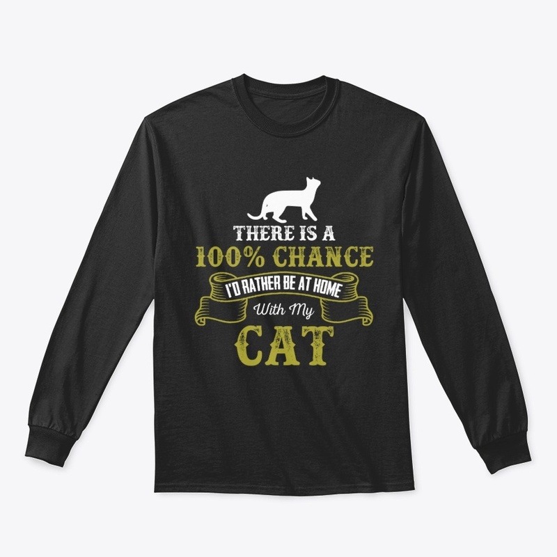100% Chance With My Cat