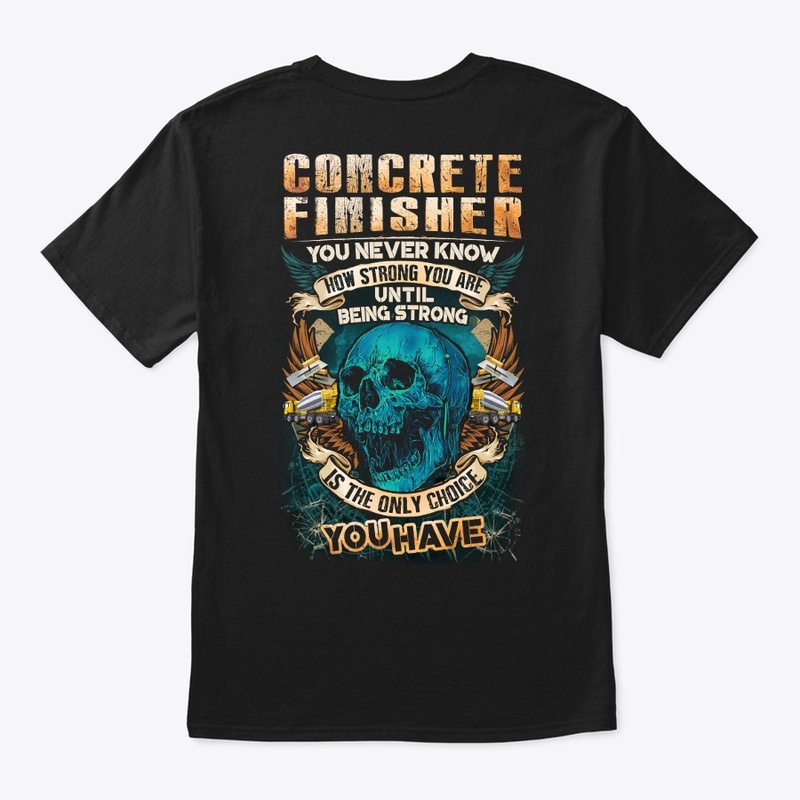 Concrete Finisher Being Strong Hoodie