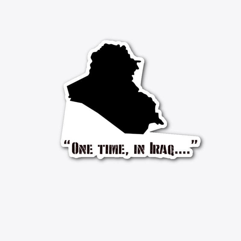 One Time... (Iraq)