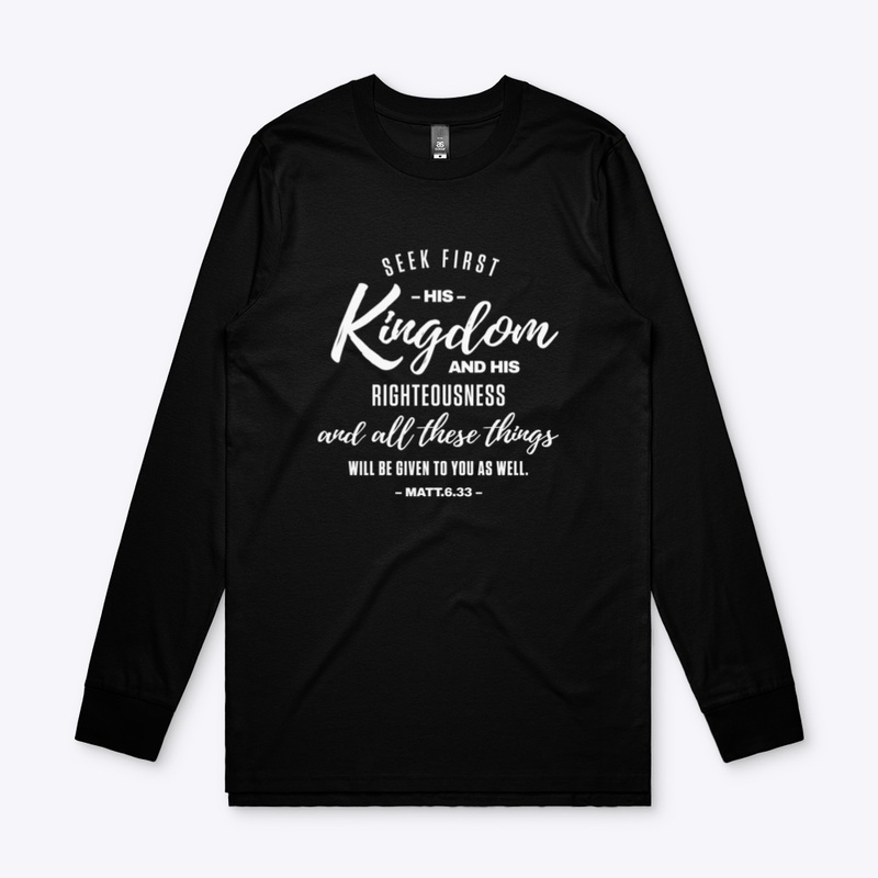 SEEK FIRST HIS KINGDOM