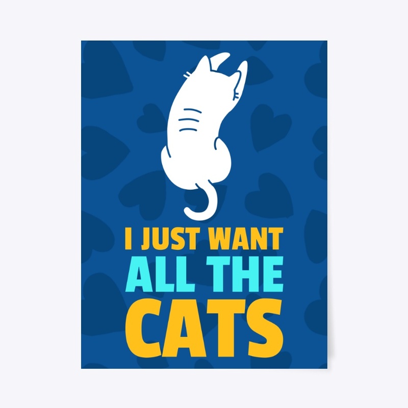 I Just Want All The Cats