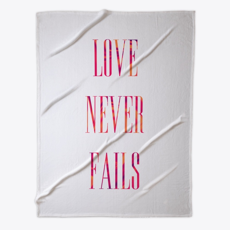 Love Never Fails