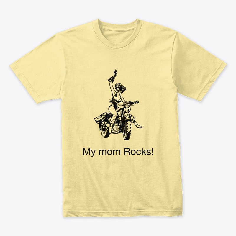 My Mom Rocks!