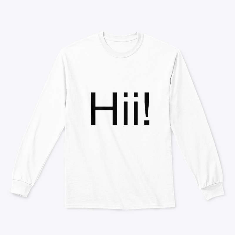 Hii! - Bye! Tshirt