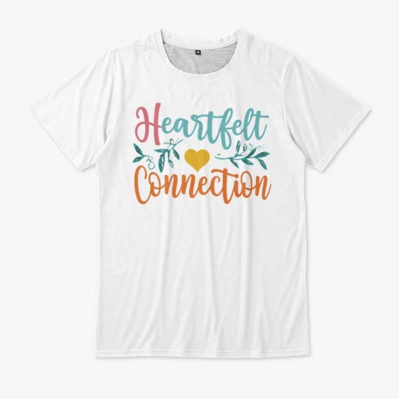  "Heartfelt Connection" 