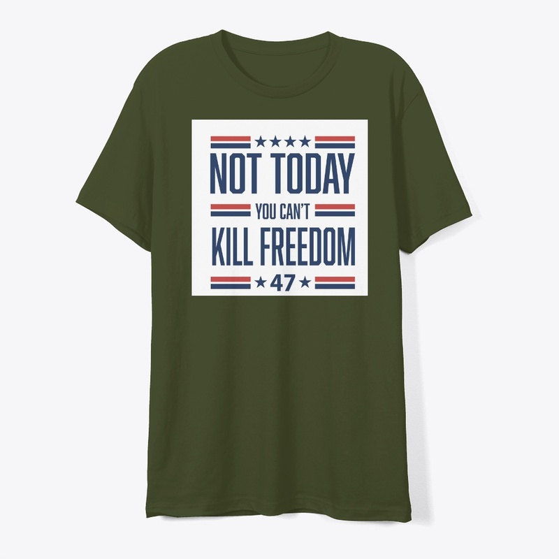 You can't Kill FREEDOM