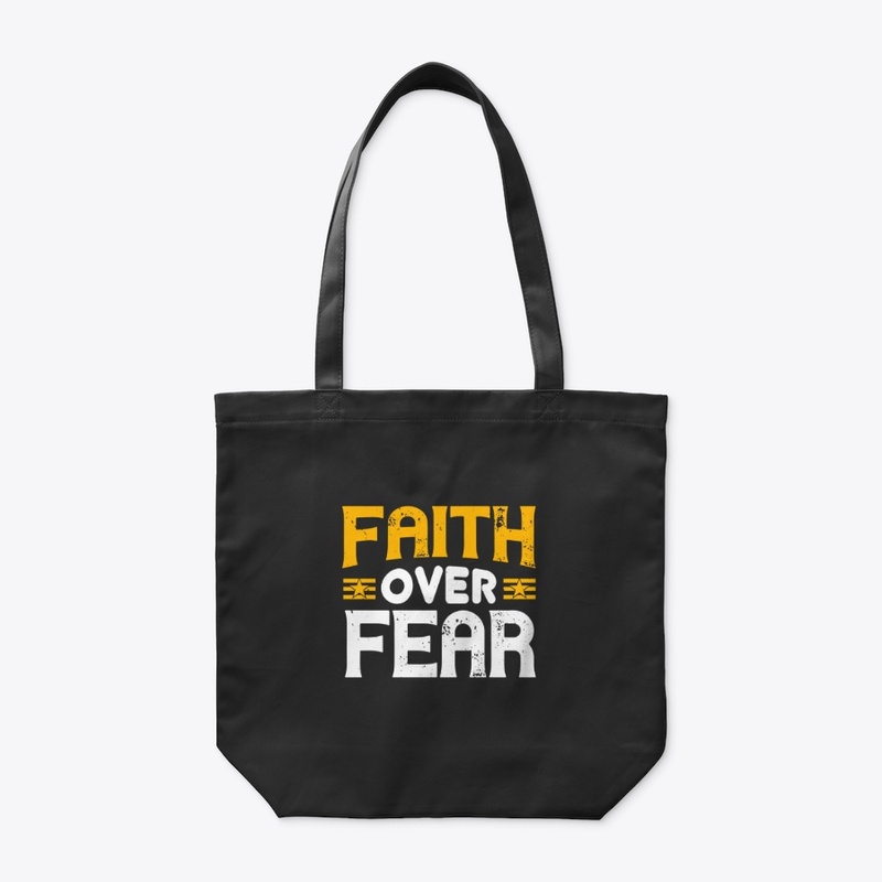 Faith Over Fear