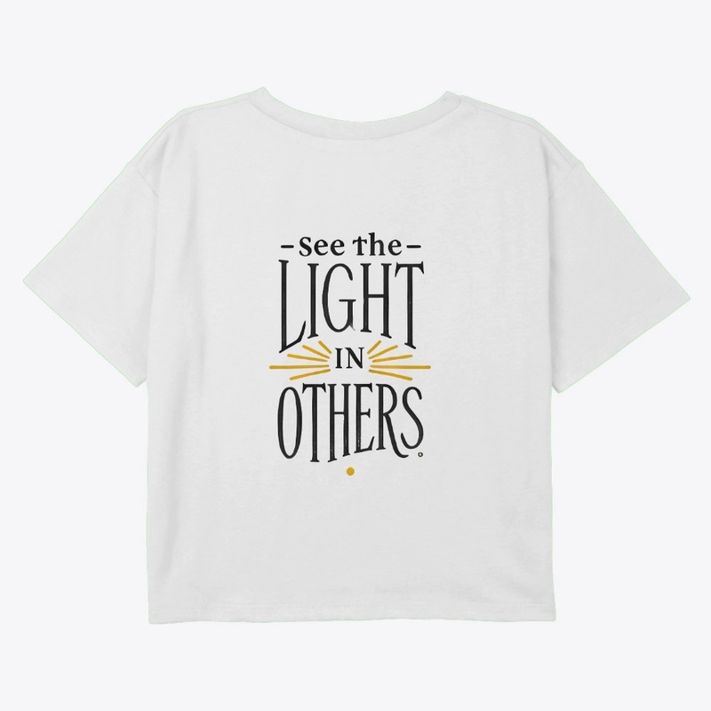 See the Light in Others