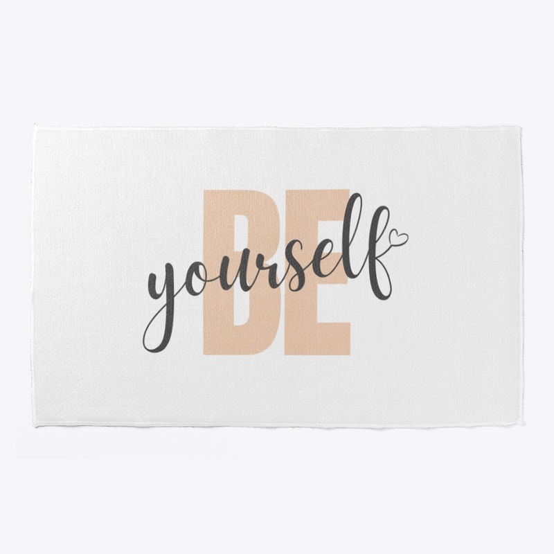 Be yourself