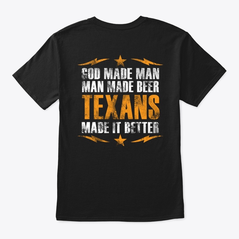 God, Beer, and Texans.