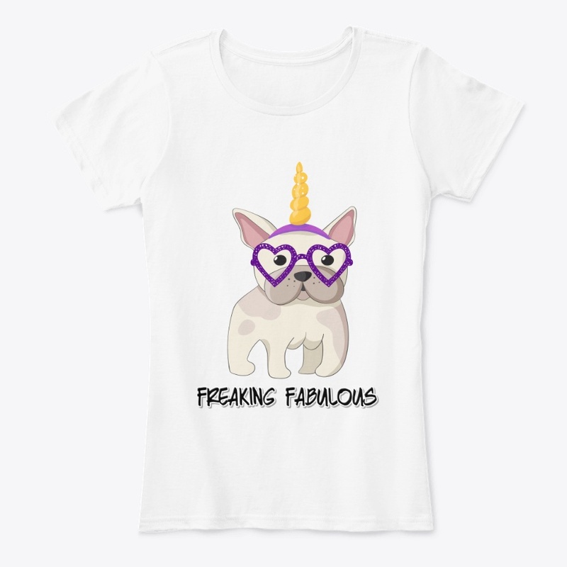 Freaking Fabulous - Unicorn Frenchie 
