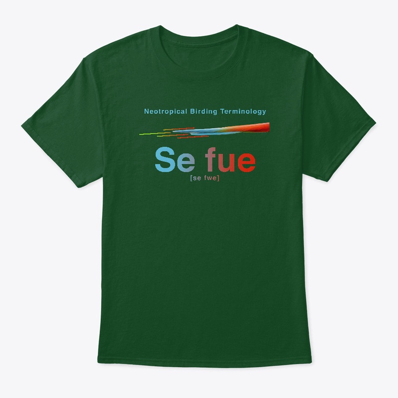 Neotropical Birding Terminology: Se fue