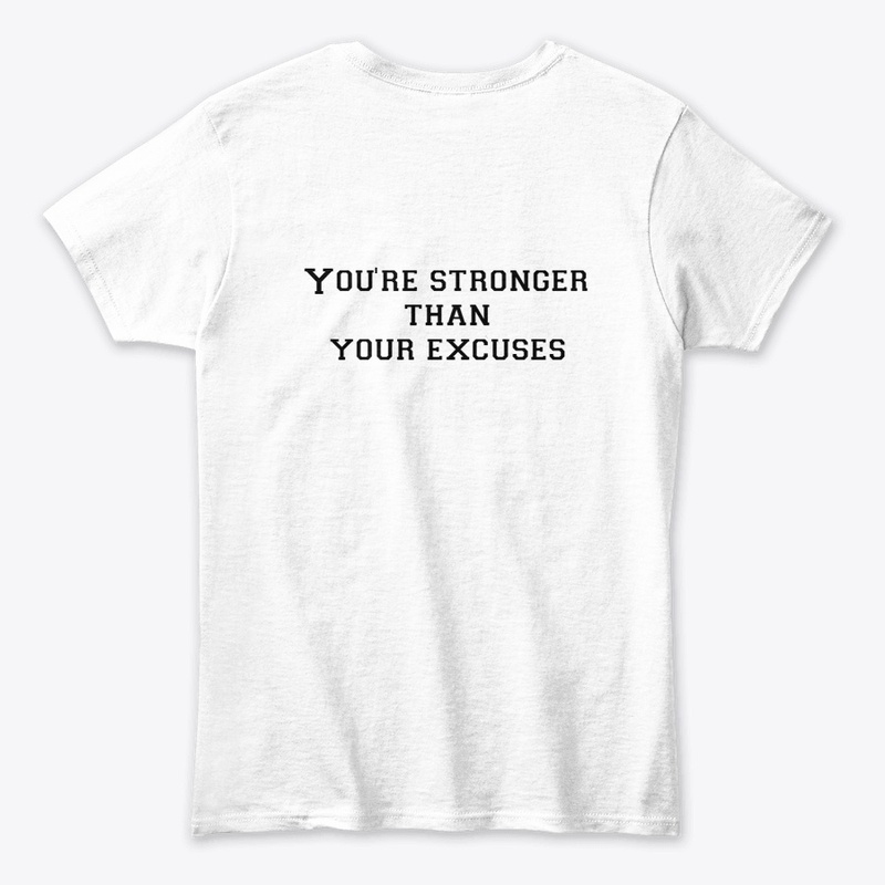 YOU'RE STRONGER THAN YOUR EXCUSES