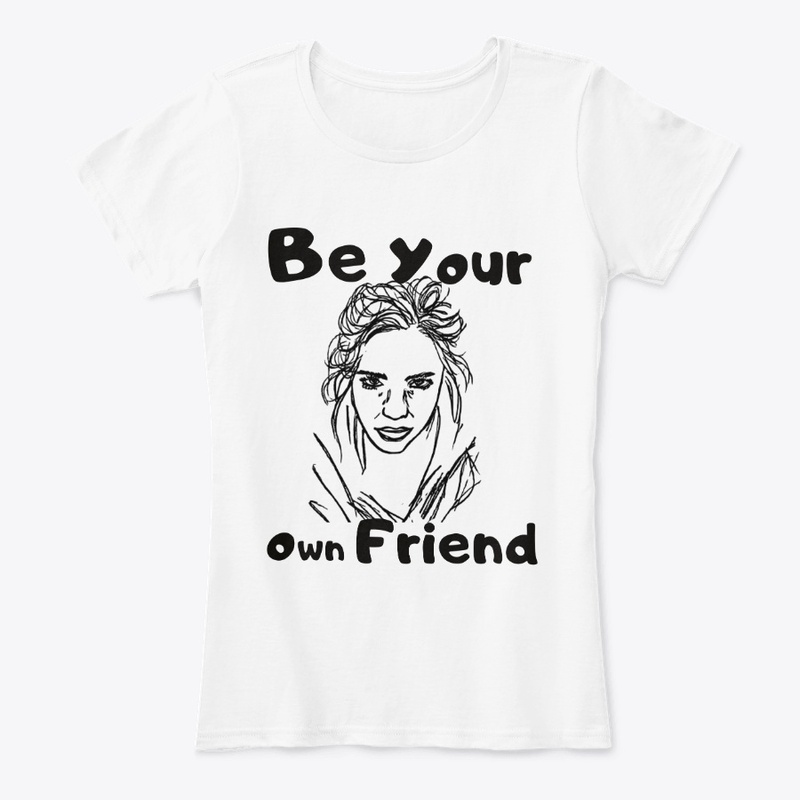 Be Your Own Friend