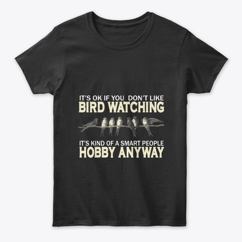 Bird Watching Humor Design
