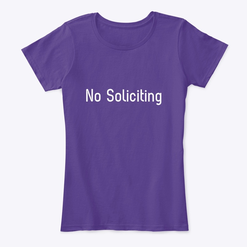 No Soliciting Tee