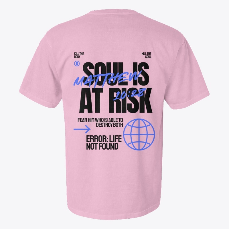 Soul is at Risk: Matthew 10:28
