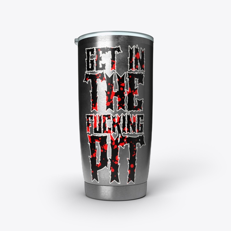 Get in the fucking pit logo