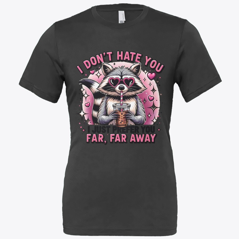 I dont hate you