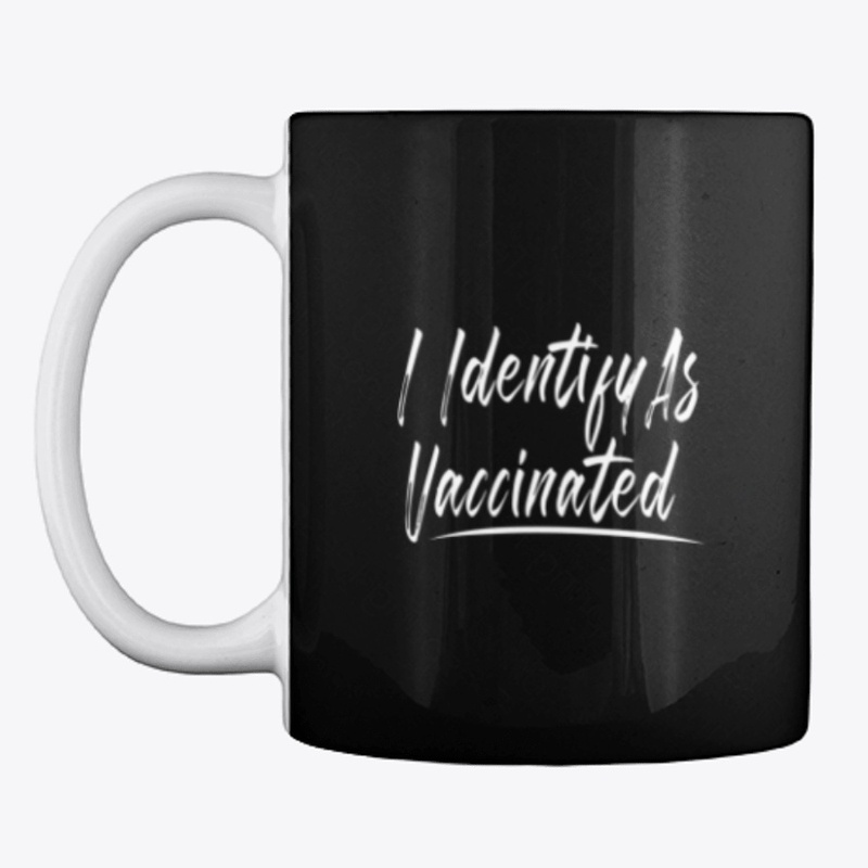 I Identify As Vaccinated,7