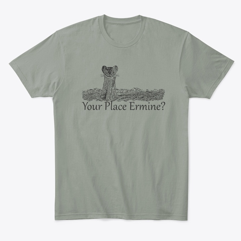Your Place Ermine?
