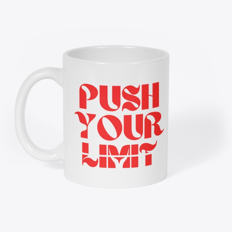 'Push Your Limit' White Apparel & Mug.